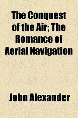The Conquest of the Air