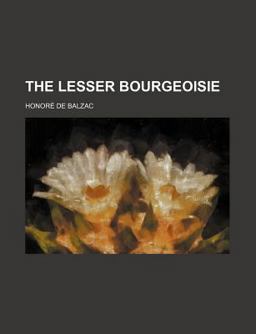 The Lesser Bourgeoisie