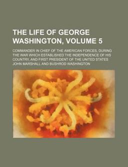 The Life of George Washington