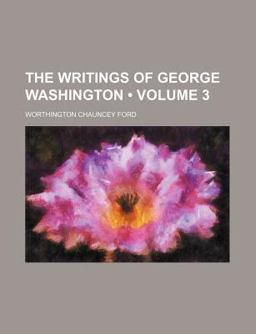 The Writings of George Washington