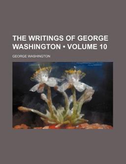 The Writings of George Washington