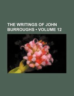 The Writings of John Burroughs