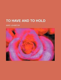 To Have and to Hold