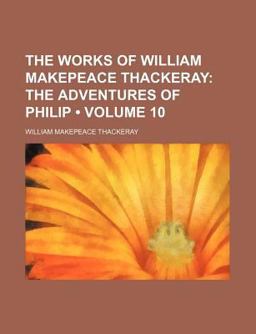 The Works of William Makepeace Thackeray