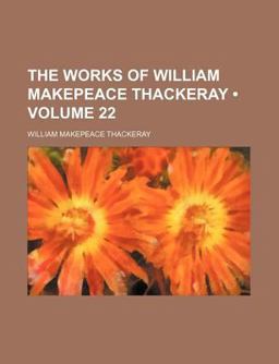 The Works of William Makepeace Thackeray