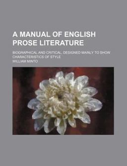 A Manual of English Prose Literature