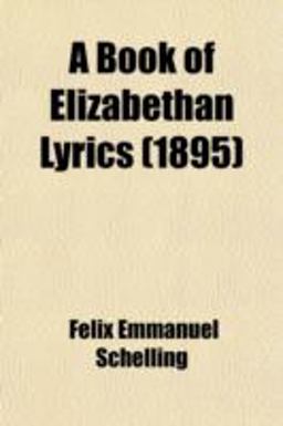 A Book of Elizabethan Lyrics