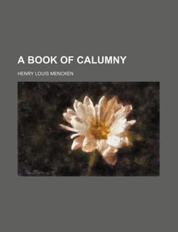A Book of Calumny