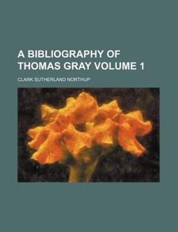 A Bibliography of Thomas Gray