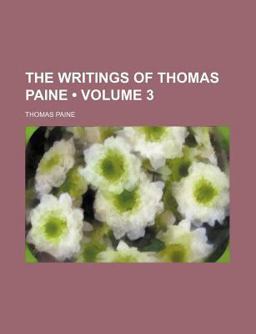 The Writings of Thomas Paine