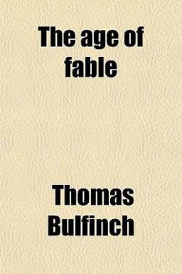 The Age of Fable