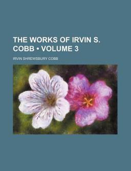 The Works of Irvin S Cobb