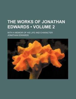 The Works of Jonathan Edwards