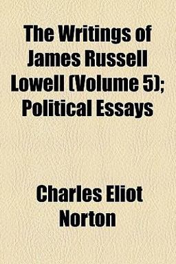 The Writings of James Russell Lowell