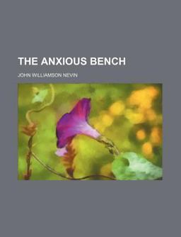The Anxious Bench