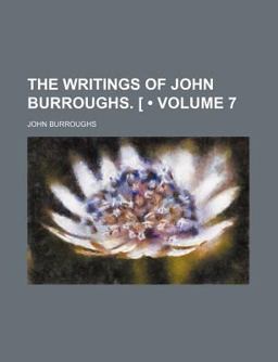 The Writings of John Burroughs [V 1-20