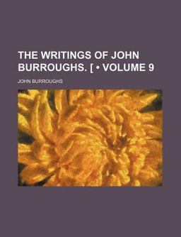 The Writings of John Burroughs [V 1-20