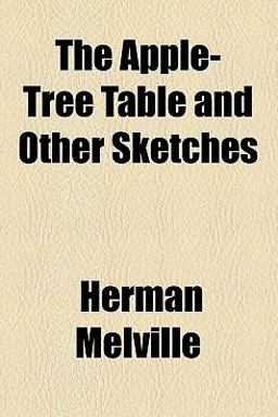 The Apple-Tree Table and Other Sketches