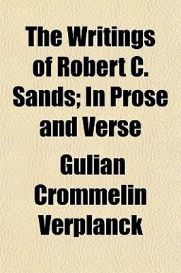 The Writings of Robert C Sands