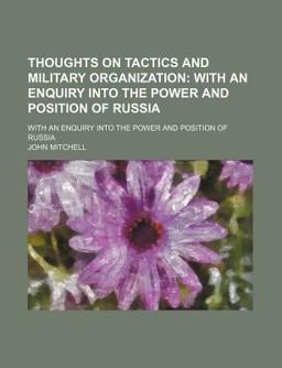 Thoughts on Tactics and Military Organization