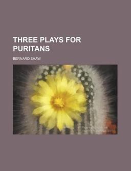 Three Plays for Puritans
