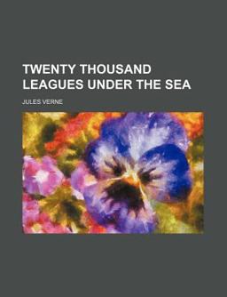 Twenty Thousand Leagues under the Sea