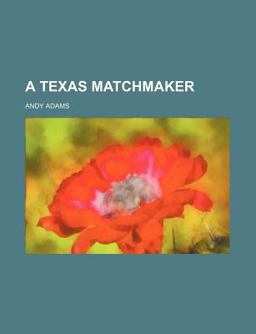 A Texas Matchmaker