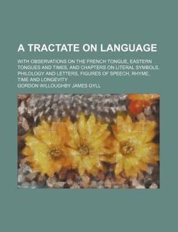A Tractate on Language