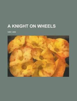 A Knight on Wheels