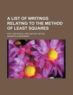 A List of Writings Relating to the Method of Least Squares