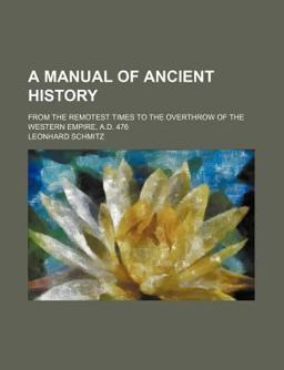 A Manual of Ancient History A Manual of Ancient History
