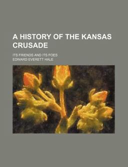 A History of the Kansas Crusade