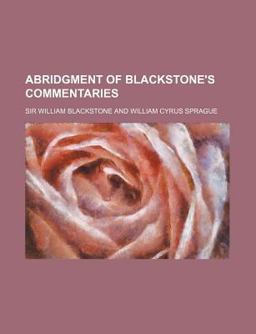 Abridgment of Blackstone's Commentaries