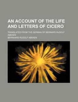 An Account of the Life and Letters of Cicero
