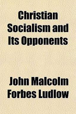 Christian Socialism and Its Opponents