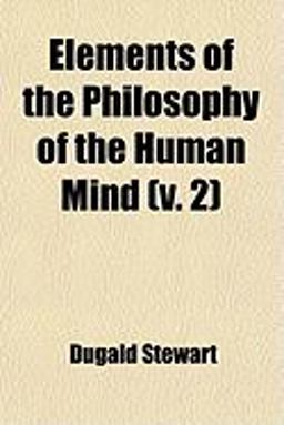 Elements of the Philosophy of the Human Mind