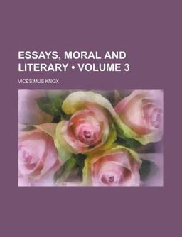 Essays, Moral and Literary