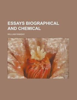 Essays Biographical and Chemical