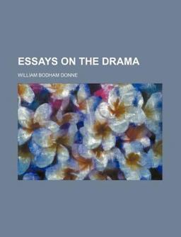 Essays on the Dram Essays on the Dram