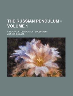 The Russian Pendulum The Russian Pendulum