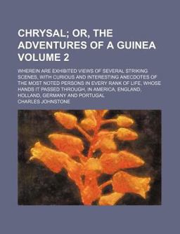 Chrysal; or, the Adventures of a Guine