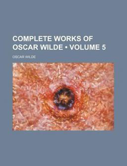 Complete Works of Oscar Wilde