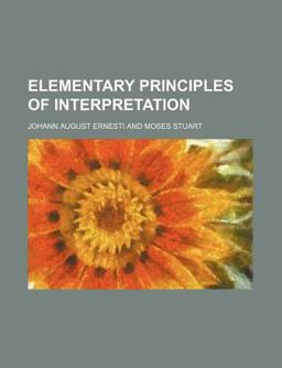 Elementary Principles of Interpretation