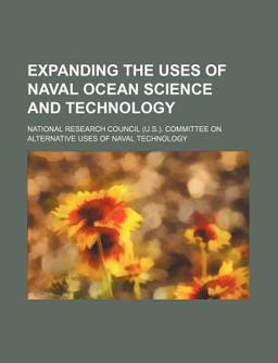 Expanding the Uses of Naval Ocean Science and Technology