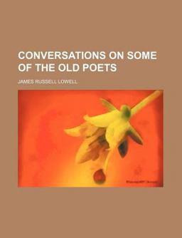 Conversations on Some of the Old Poets