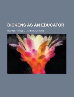 Dickens As an Educator