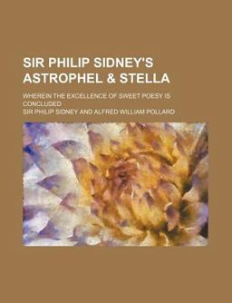 Sir Philip Sidney's Astrophel Sir Philip Sidney's Astrophel
