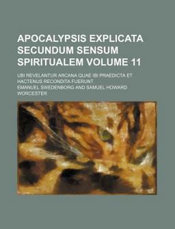 Apocalypsis Explicata Secundum Sensum Spiritualem