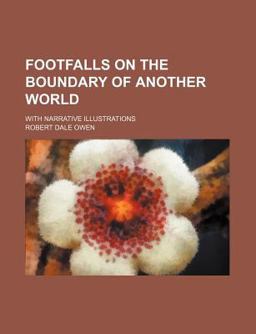 Footfalls on the Boundary of Another World