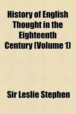 History of English Thought in the Eighteenth Century